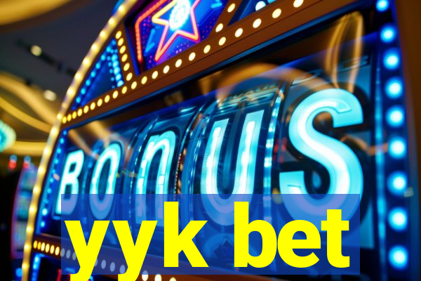 yyk bet