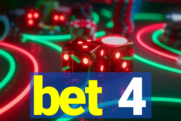 bet 4