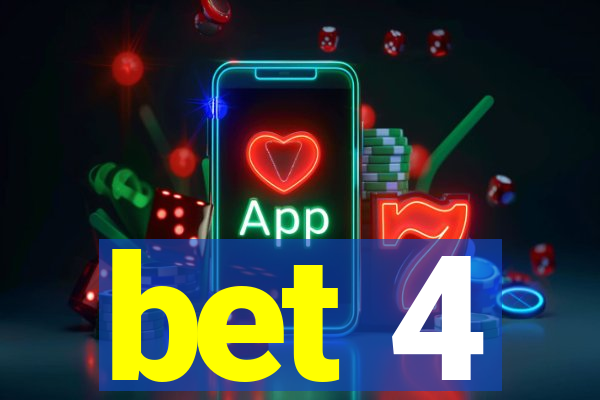 bet 4