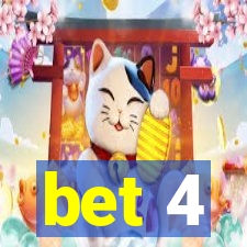 bet 4