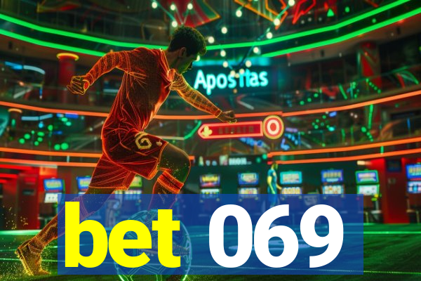 bet 069
