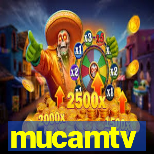 mucamtv