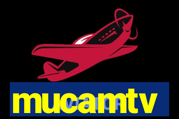 mucamtv