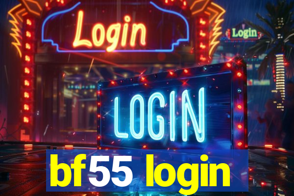 bf55 login