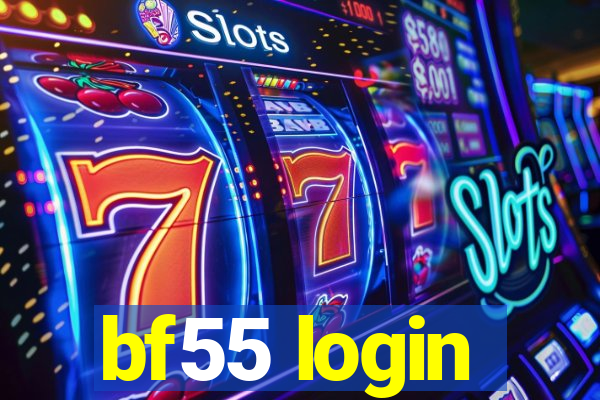 bf55 login