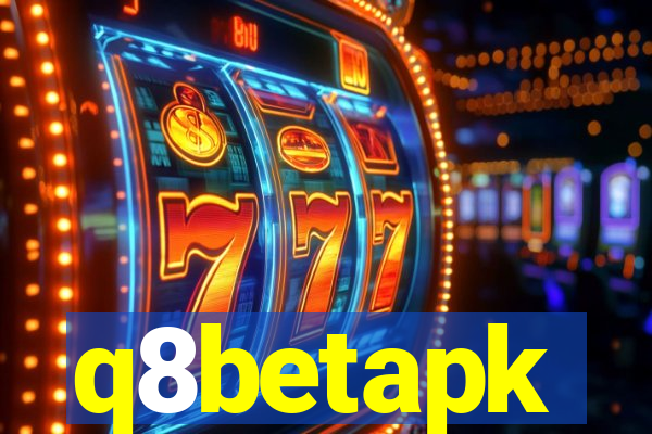 q8betapk