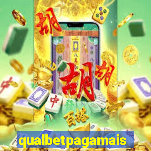 qualbetpagamais