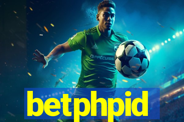 betphpid