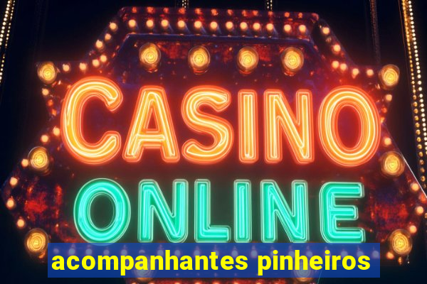 acompanhantes pinheiros