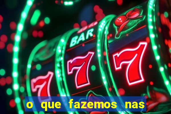 o que fazemos nas sombras redecanais