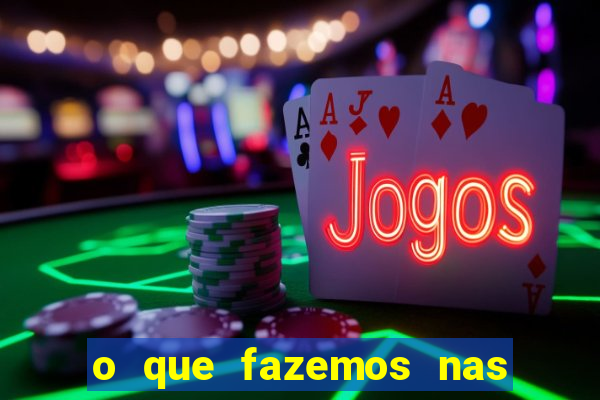 o que fazemos nas sombras redecanais