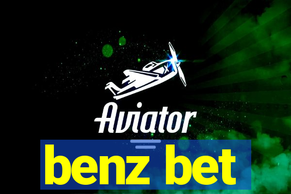 benz bet