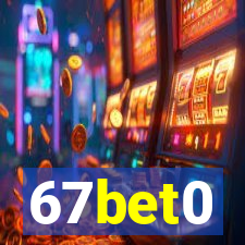 67bet0