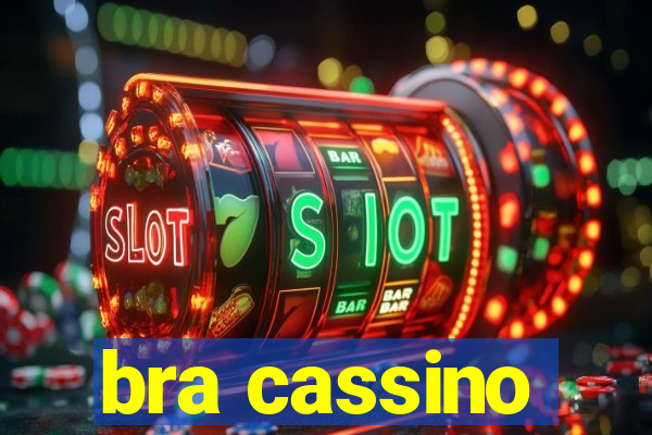 bra cassino