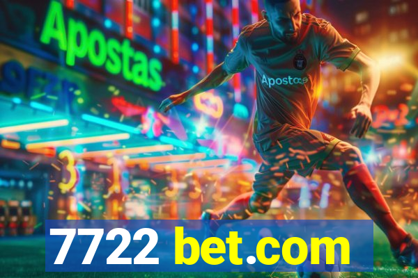 7722 bet.com