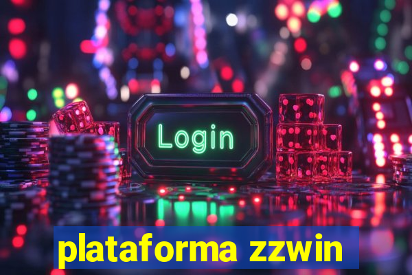 plataforma zzwin