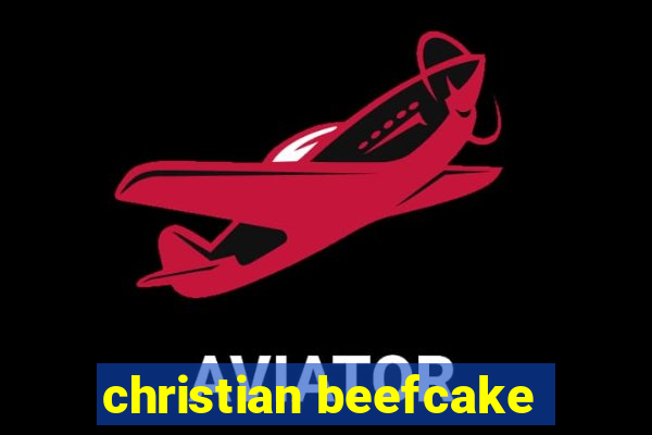christian beefcake
