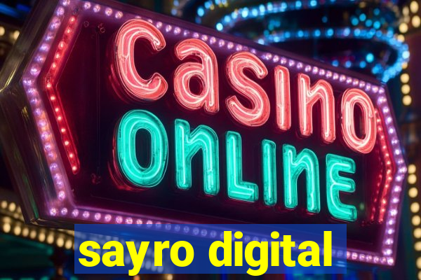 sayro digital