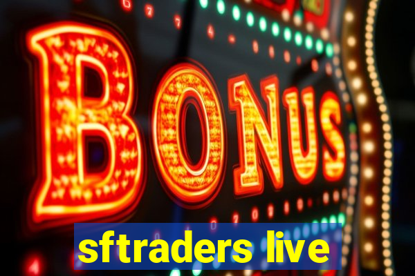 sftraders live