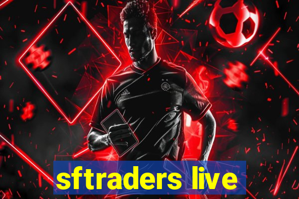sftraders live