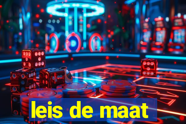 leis de maat