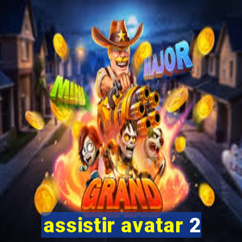 assistir avatar 2