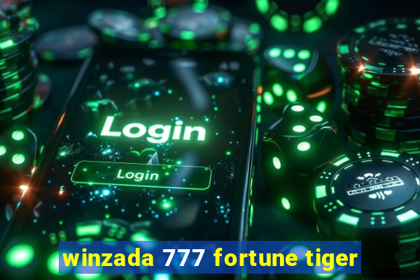 winzada 777 fortune tiger