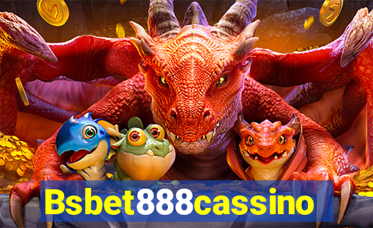 Bsbet888cassino
