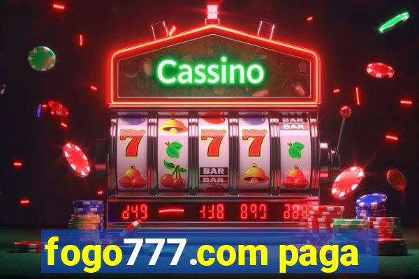 fogo777.com paga