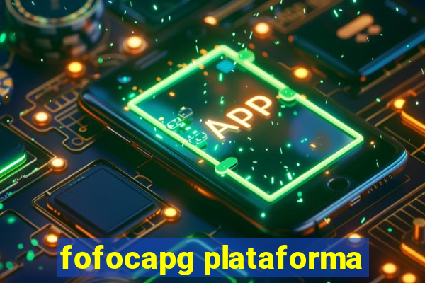 fofocapg plataforma