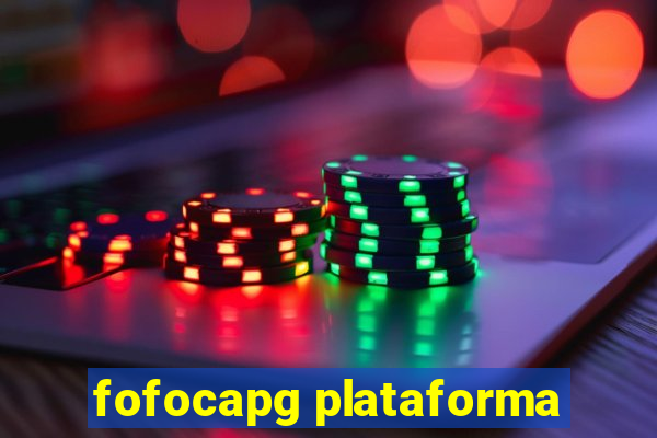 fofocapg plataforma