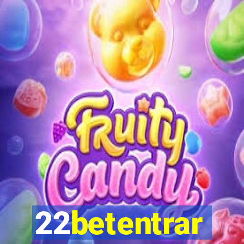 22betentrar