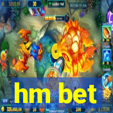 hm bet