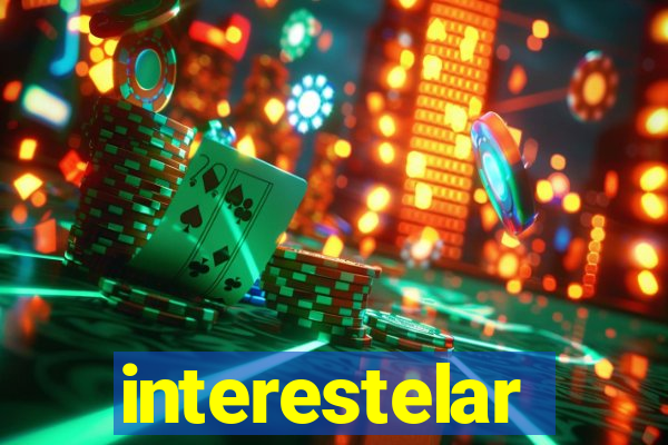 interestelar completo legendado