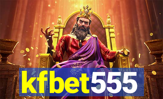 kfbet555