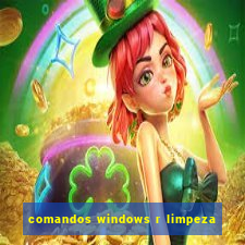 comandos windows r limpeza