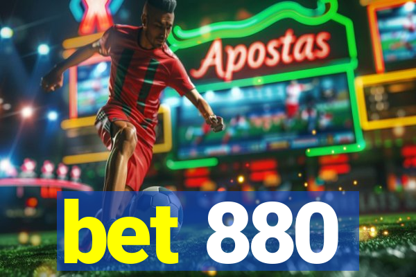 bet 880