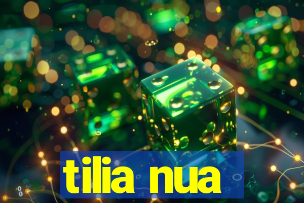 tilia nua