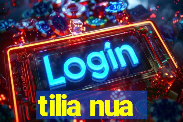 tilia nua