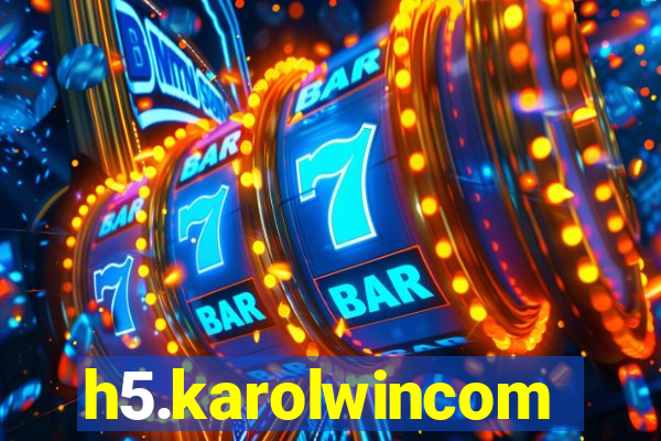 h5.karolwincom