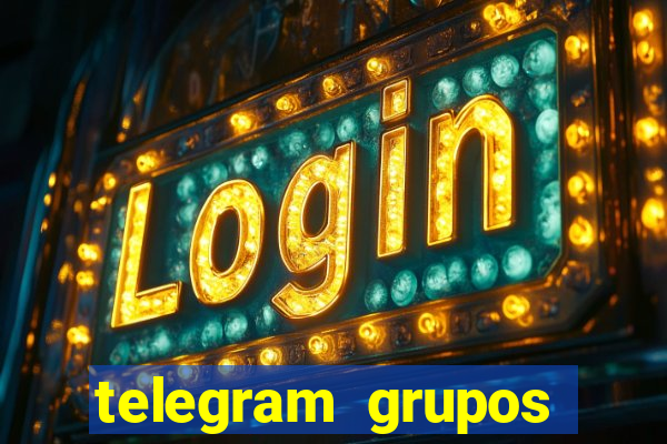 telegram grupos pode tudo