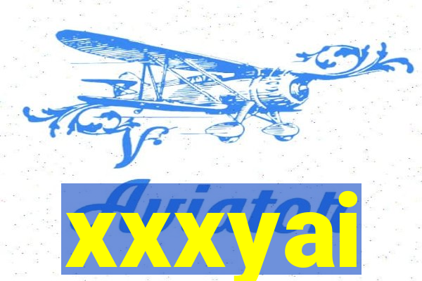 xxxyai