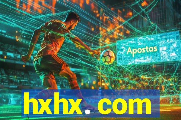 hxhx. com