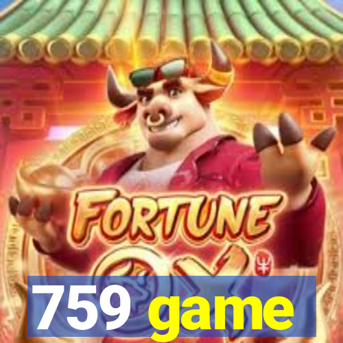 759 game