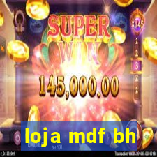 loja mdf bh