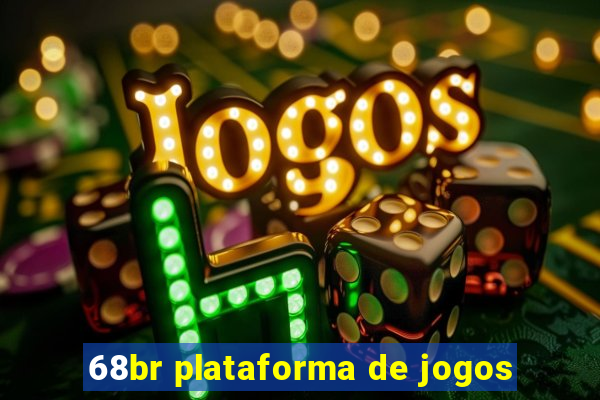 68br plataforma de jogos