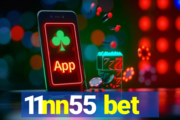 11nn55 bet