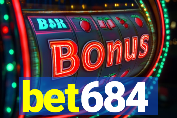 bet684