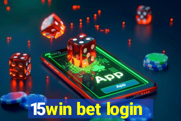 15win bet login