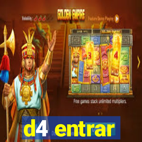 d4 entrar